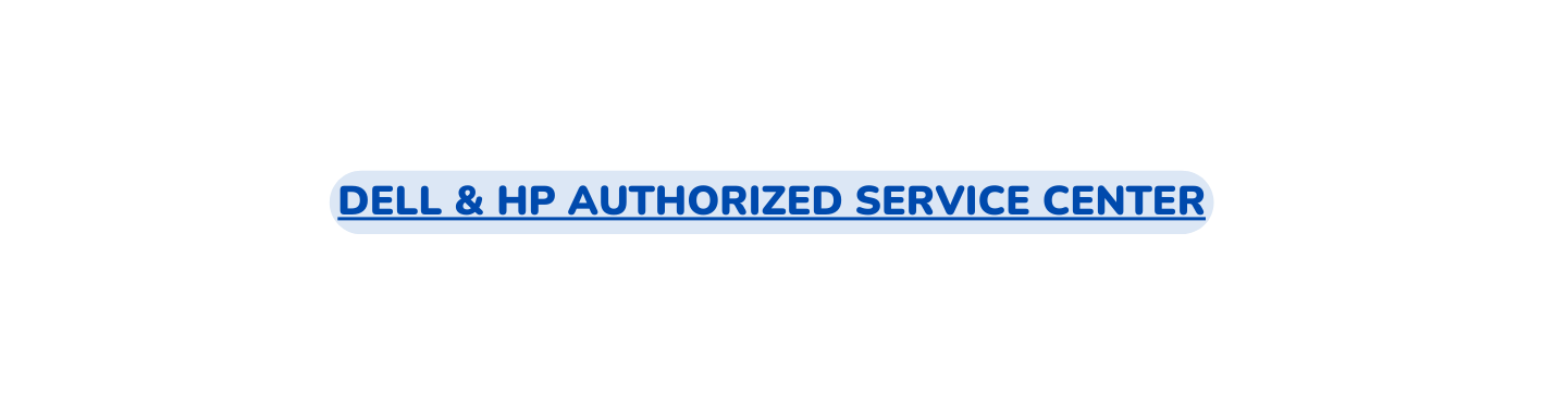 Dell HP Authorized service center